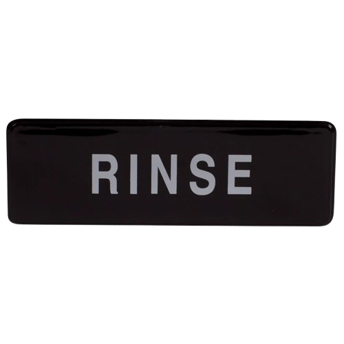 "RINSE" Information Sign Black & White 9" W x 3" H