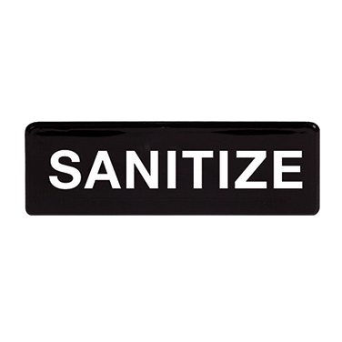 "SANITIZE" Information Sign Black & White 9" W x 3" H