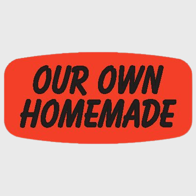 Short Oval Label Our Own Homemade - 1,000/Roll