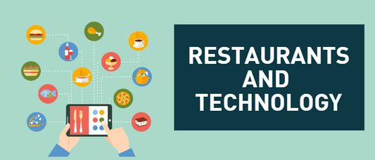 Must-Have Restaurant Technologies That Improve Business