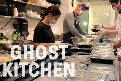 Ghost Kitchens are Here to Stay