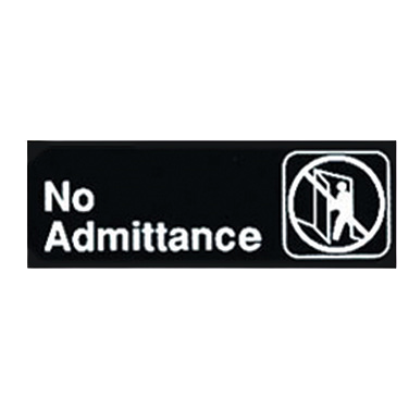 Sign "No Admittance" Black & White 9" x 3"H