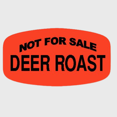 Game Label Not For Sale Deer Roast - 1,000/Roll