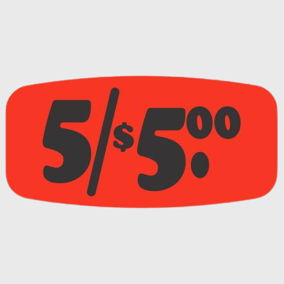 Pricing Label 5 / $5.00 - 1,000/Roll