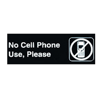 Sign"No Cell Phone Use, Please" Black & White 9" x 3"H